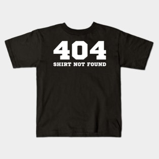 404 HTTP Status Internet Shirt Not Found Gift Kids T-Shirt